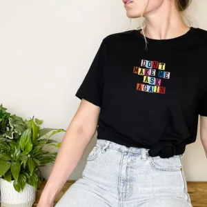 Generation: Mum - Don't Make Me Ask Again Women's Tee mum blouses clearance