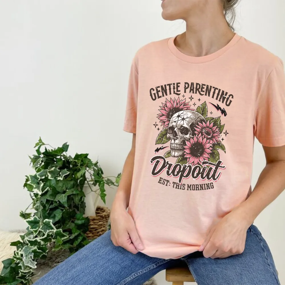 Gentle Parenting Dropout T-Shirt
