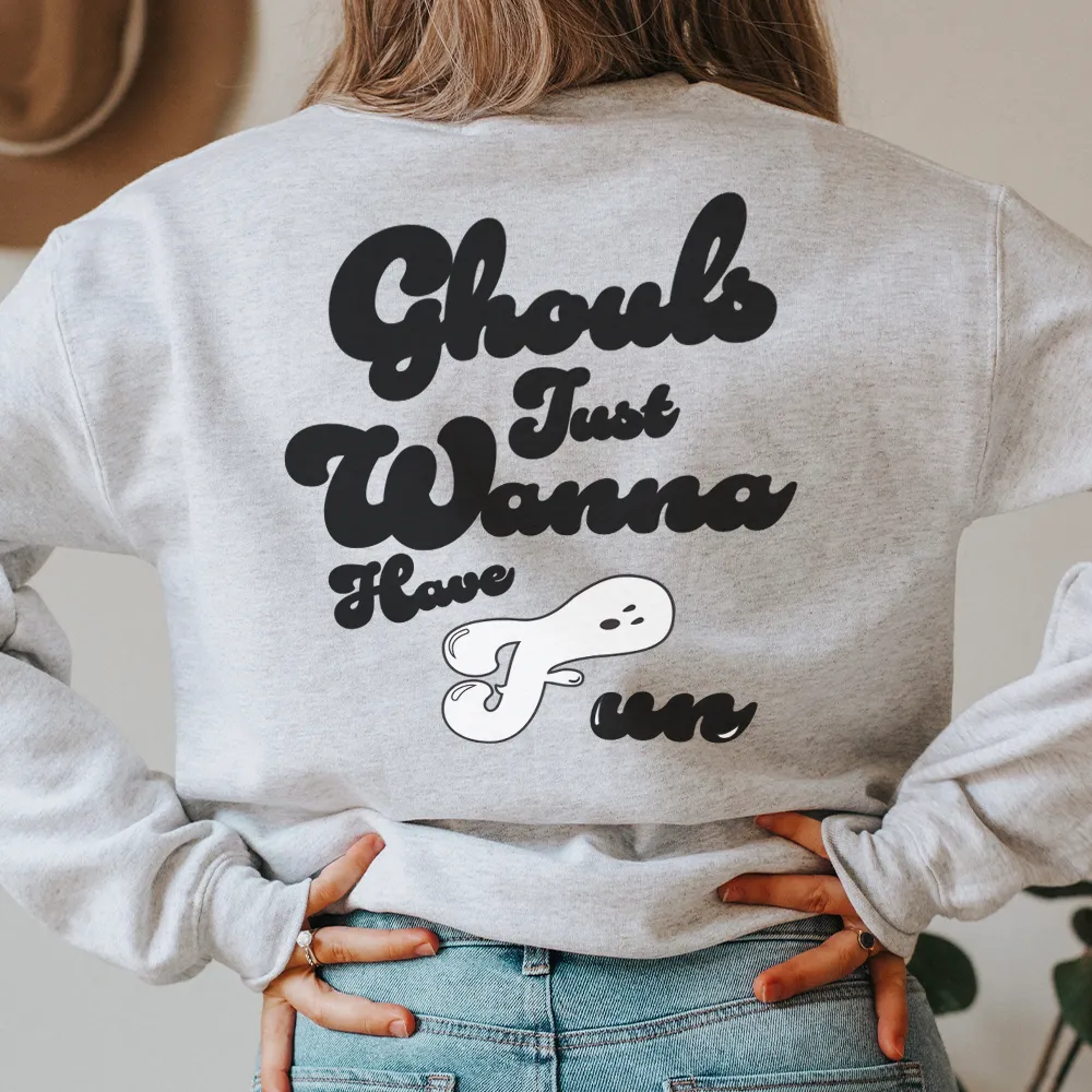 Ghouls Just Wanna Have Fun Women's Sweatshirt mum jeans promo