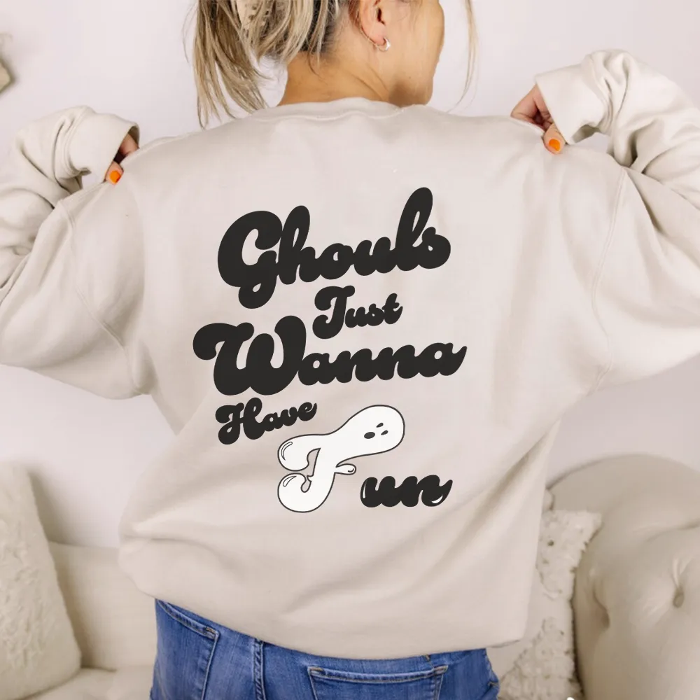 Ghouls Just Wanna Have Fun Women's Sweatshirt mum jeans promo
