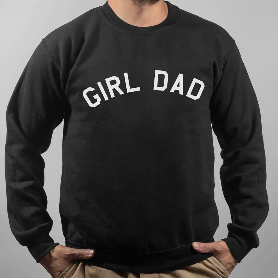 Girl Dad College Sweatshirt dads clothes cheap