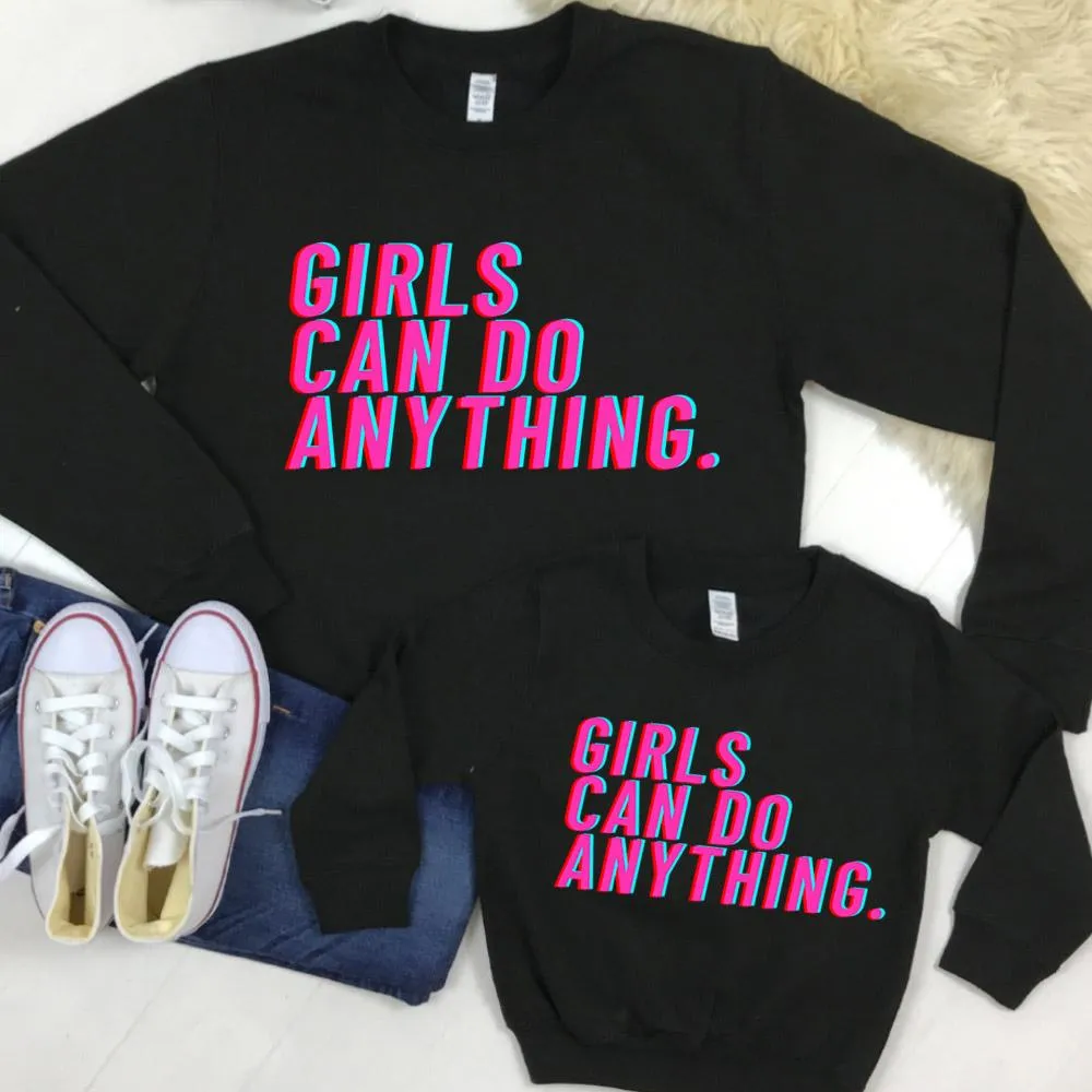 Girls Can Do Anything Vibe Matching Black Sweatshirts