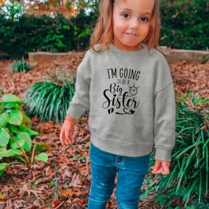 Going To Be A Big Sister Sweatshirt girls dresses outlet