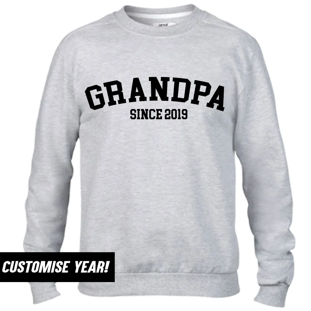 Grandpa Since Sweatshirts (MRK X)