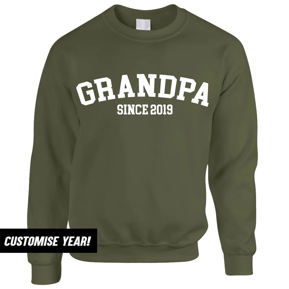 Grandpa Since Sweatshirts (MRK X)