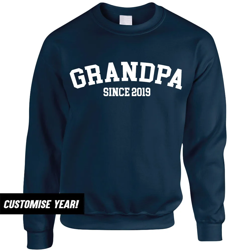 Grandpa Since Sweatshirts (MRK X)