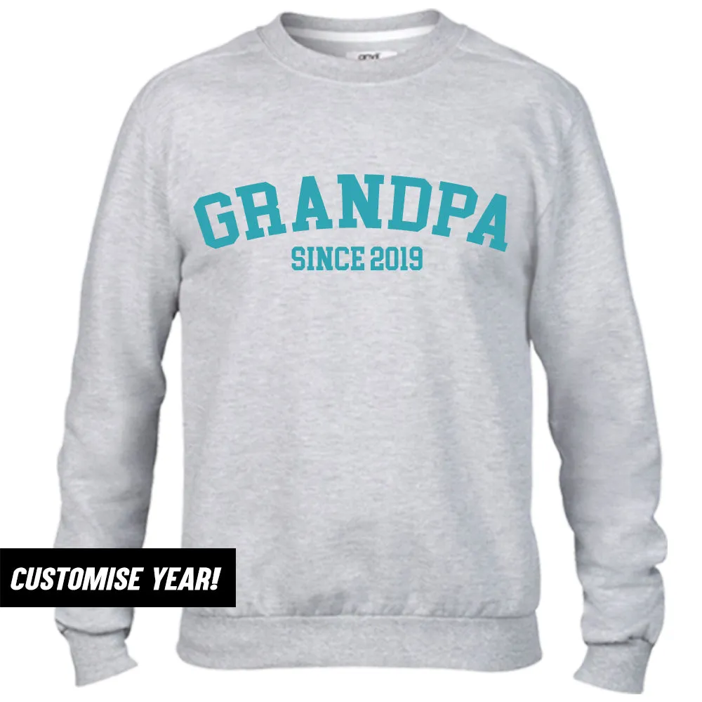Grandpa Since Sweatshirts (MRK X)