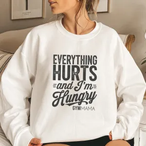 Gym Mama Everything Hurts Graphic Sweatshirt mum clothes cheap
