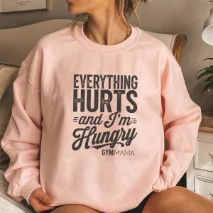 Gym Mama Everything Hurts Graphic Sweatshirt mum clothes cheap