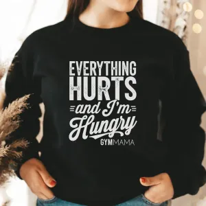 Gym Mama Everything Hurts Graphic Sweatshirt mum clothes cheap