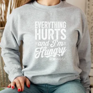 Gym Mama Everything Hurts Graphic Sweatshirt mum clothes cheap