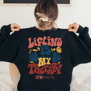 Gym Mama Lifting Is Therapy Back Sweatshirt mum clothes cheap