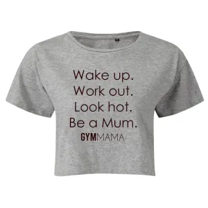 Gym Mama Wake Up Work Out Crop T-Shirt mum blouses clearance