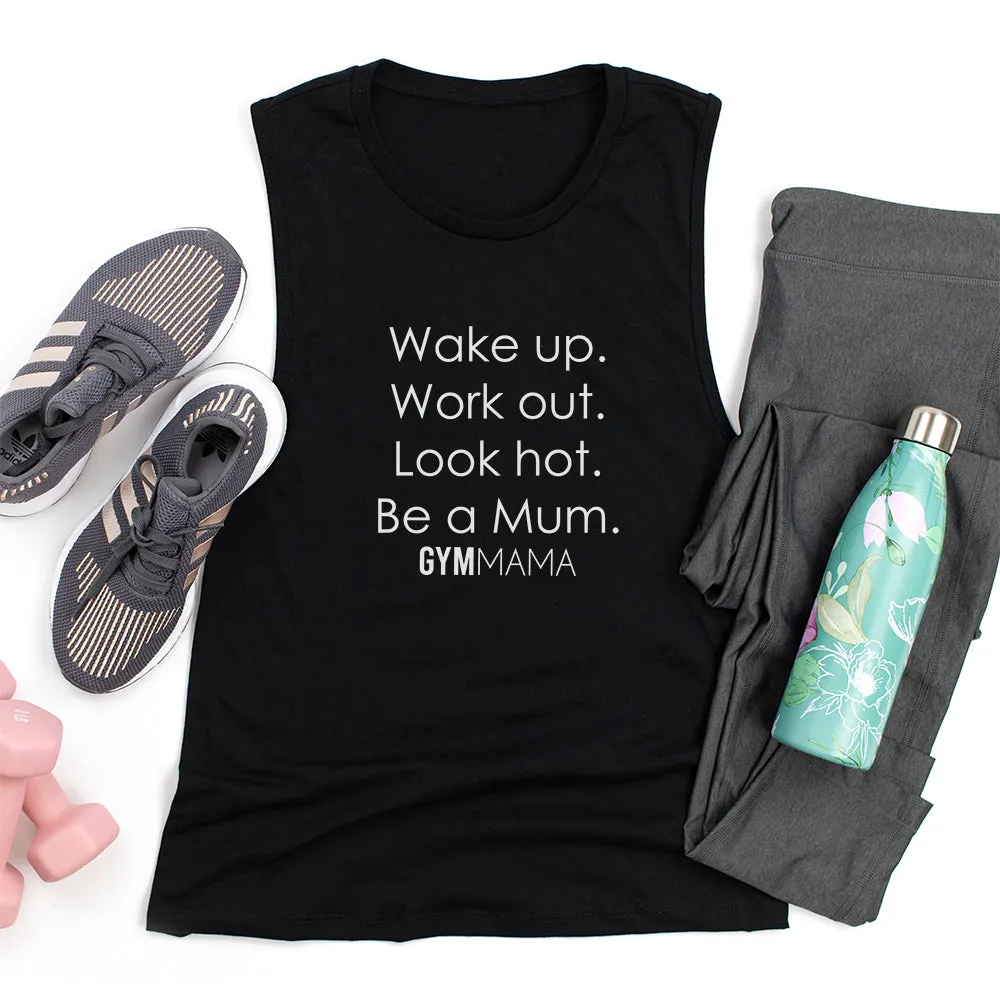 Gym Mama Wake Up Work Out Muscle Tank