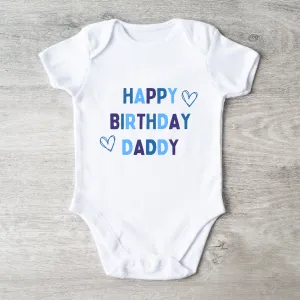 Happy Birthday Daddy Baby Vest White/Blue cheap baby clothes online