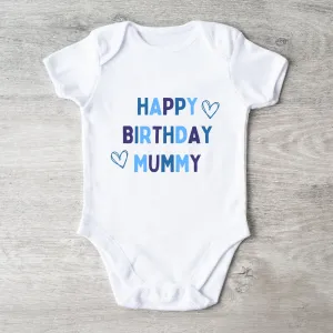 Happy Birthday Mummy Baby Vest White/Blue cheap baby clothes online
