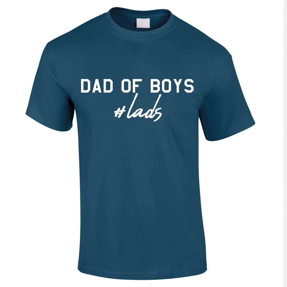 Hashtag Lads- Dad Of Boys T-Shirt daddy outfits clearance
