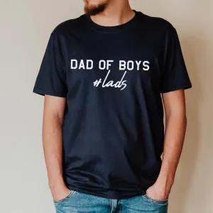 Hashtag Lads- Dad Of Boys T-Shirt daddy outfits clearance