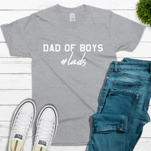 Hashtag Lads- Dad Of Boys T-Shirt dad bod shirts discount