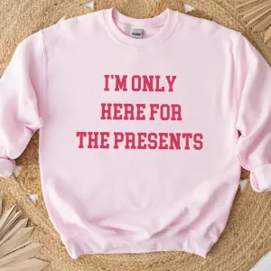 Here For The Presents Kids Sweatshirt boys fashion clearance
