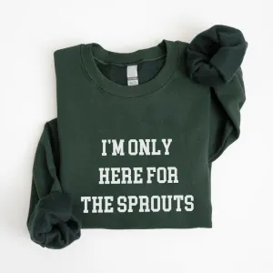 Here For The Sprouts Christmas Sweatshirt mum jeans promo