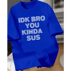 IDK Bro T-Shirt girls pajamas promo