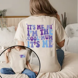 I'm The Cool Mum Hi  Front & Back Graphic Sand T-shirt pregnancy jeans best price