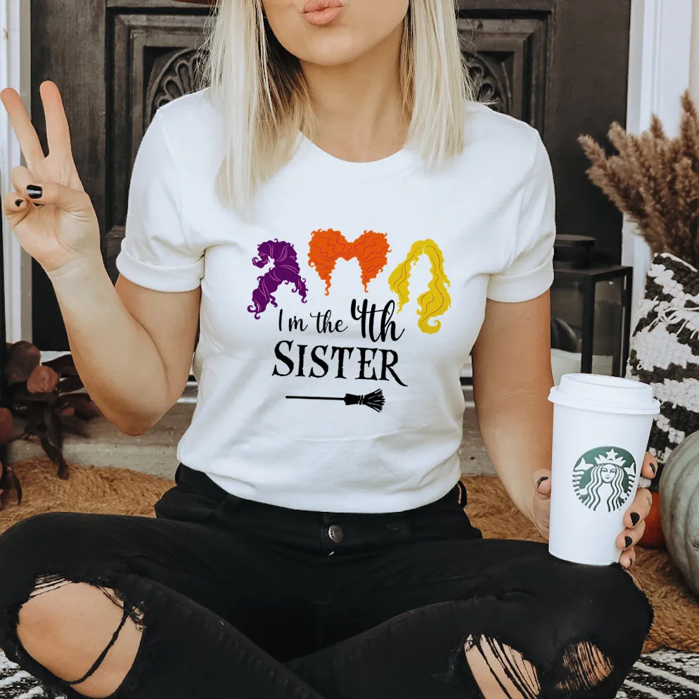 I'm The Fourth Sister Halloween T-Shirt mum blouses clearance