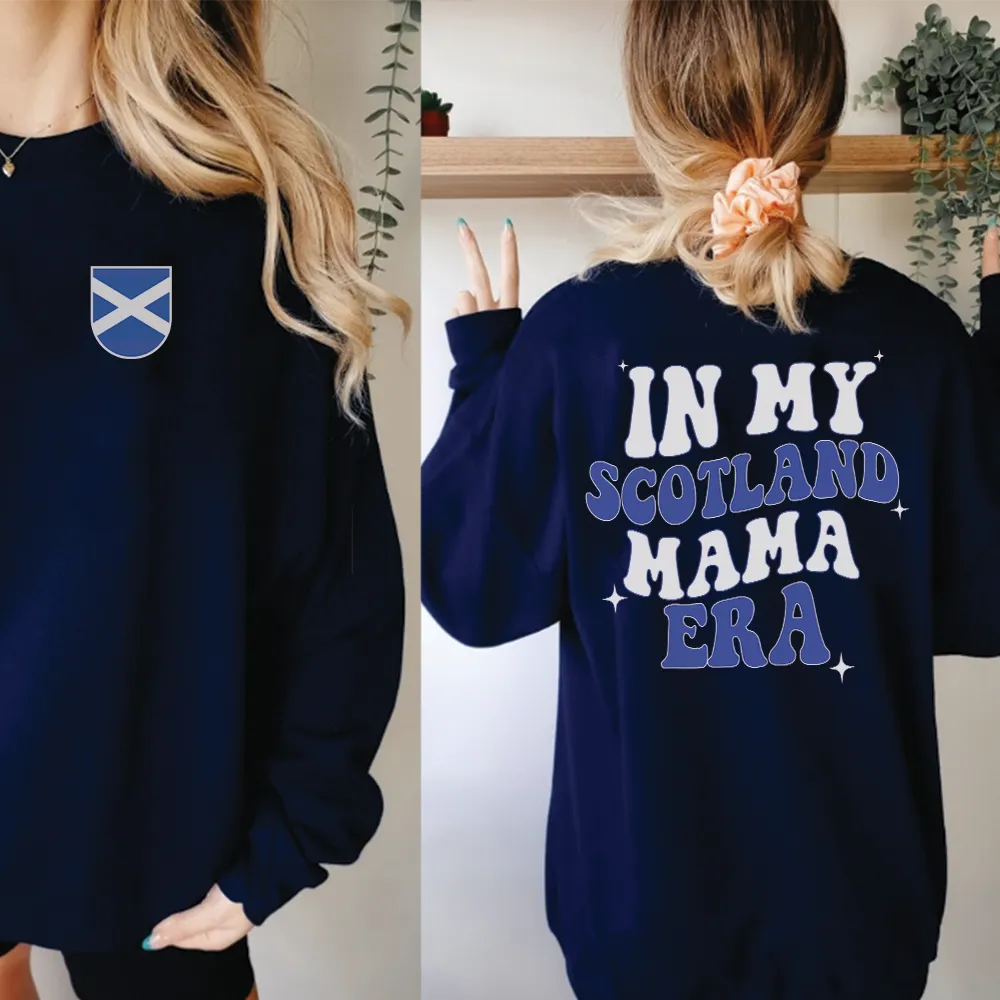 In My Scotland Mama Era Front & Back Graphic Sweatshirt mum jeans promo