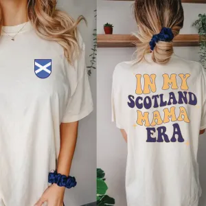 In My Scotland Mama Era Front & Back Graphic T-shirt pregnancy jeans best price