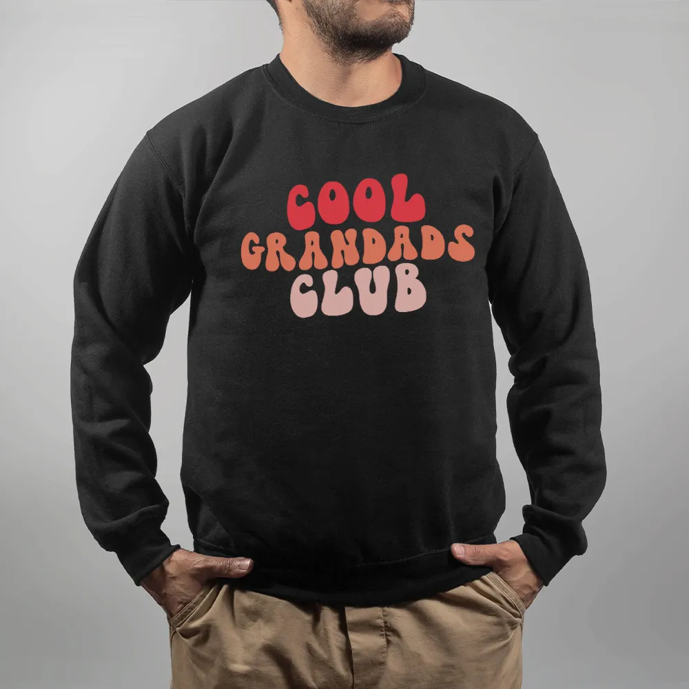 In The Groove - Cool Grandads Club - Sweatshirt Grandparent Clothing - grandpa clothes outlet