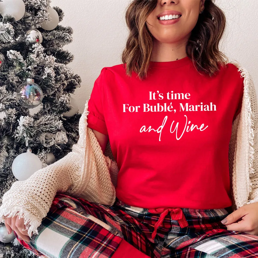It's Time For Buble, Mariah & Wine Red Christmas T-Shirt mum blouses clearance