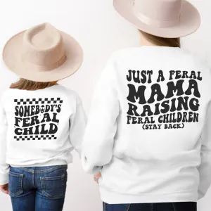Just A Feral Mama/ Feral Child Matching Mum & Kid Sweatshirts mum jeans promo