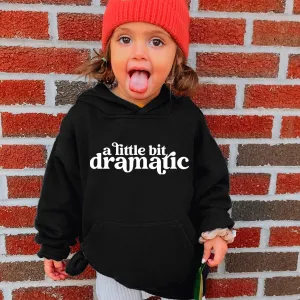 Just A Little Bit Dramatic Hoodie girls skirts clearance