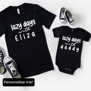 Lazy Days With Daddy Personalised Matching T-Shirt & Baby Vest- Black mens dad clothes online