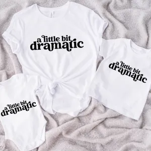 Little Bit Dramatic Mum & Kid Matching White T-Shirt & Bodysuits maternity leggings online