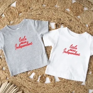 Little Miss Independent Kids T-shirt girls pajamas promo