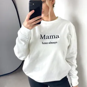 Luxe White 'Mama Love Always' Embroidered Sweatshirt postpartum clothes sale