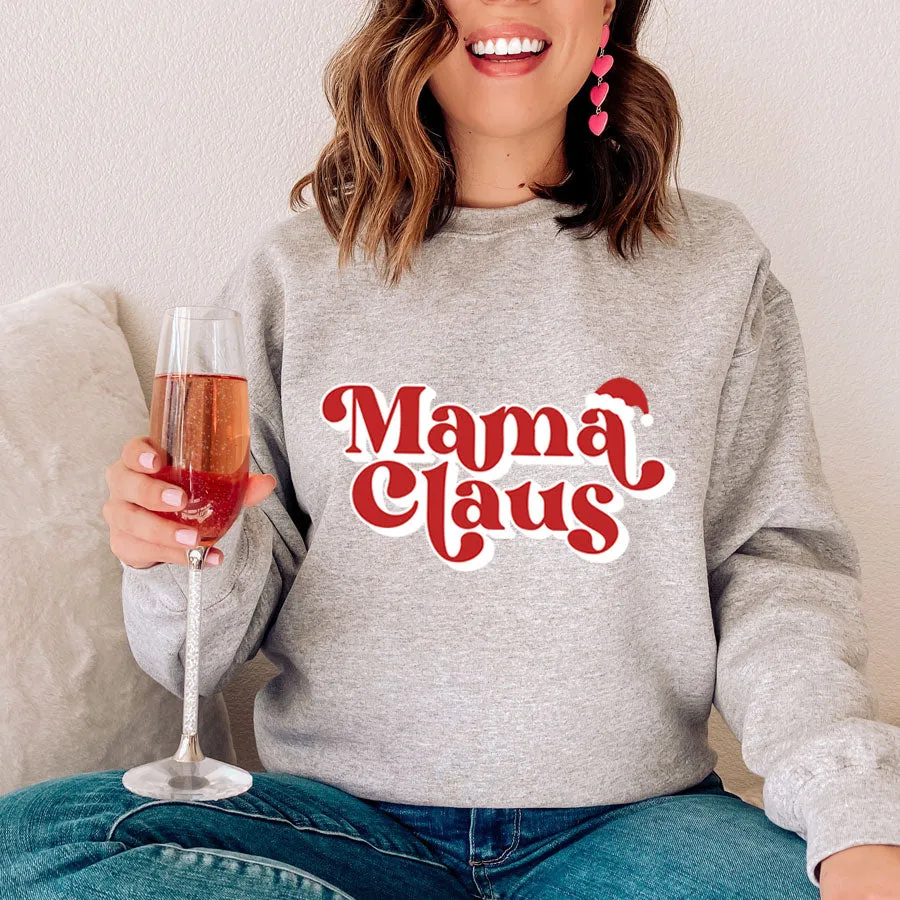 Mama Claus Sweatshirt (MRK X)