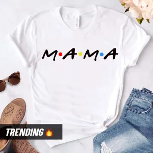 Mama Friends T-Shirt (MRK X) mum blouses clearance