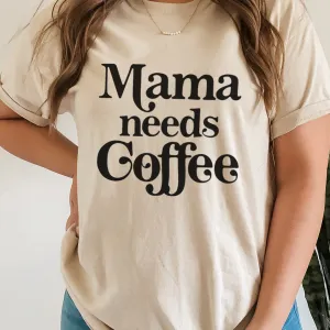 Mama Needs Coffee T-Shirt maternity dresses promo