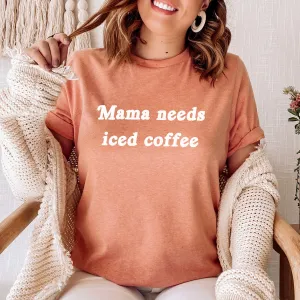 Mama Needs Iced Coffee T-Shirt maternity dresses promo