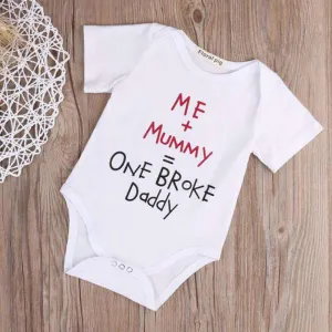 Me & Mummy = Broke Daddy Bodysuit (MRK X) cheap baby clothes online