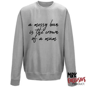 Messy Bun Crown Of A Mum - Grey Sweater (MRK X) mens dad clothes online
