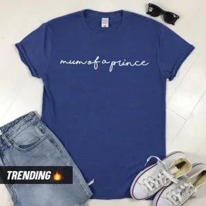 Mum Of A Prince T-Shirt (MRK X) maternity wear outlet