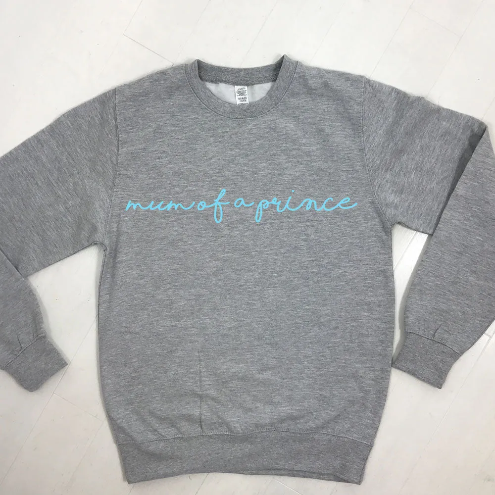 Mum Of A Prince/Son Of A Queen Matching Sweatshirts (MRK X)