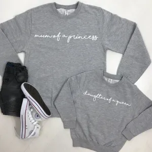 Mum Of A Princess/Daughter Of A Queen Heather Grey Sweatshirts (MRK X) discount mum dresses