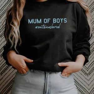 Mum of Boys Hashtag Outnumbered Sweatshirt (MRK X) mum jeans promo