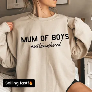 Mum of Boys Hashtag Outnumbered Sweatshirt (MRK X) postpartum clothes sale