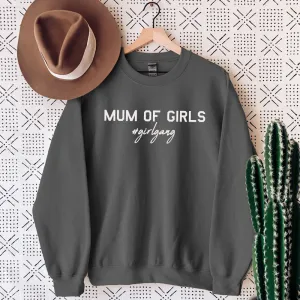 Mum of Girls (#GirlGang) Sweatshirt (MRK X) mum jeans promo